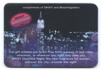 Metrocard holder from Bloomingdale's containing the 2007 DKNY Metrocard with six free rides.