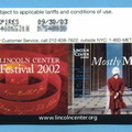 Mostly Mozart 2002
I bought both of these cards, on seperate days, at the same MVM, at the southern exit of the 66 St sta