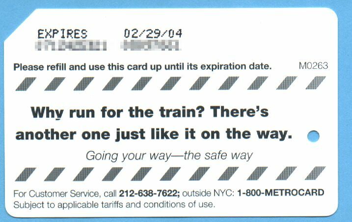 Why run for the train? Reverse side of a card I bought on 11/27/2002 at Herald Square, south BMT mezzanine, middle (of th