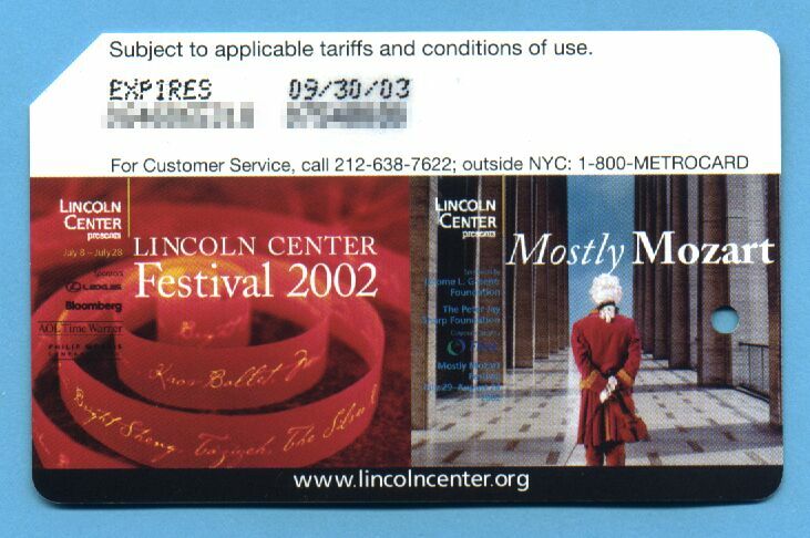 Mostly Mozart 2002
I bought both of these cards, on seperate days, at the same MVM, at the southern exit of the 66 St sta